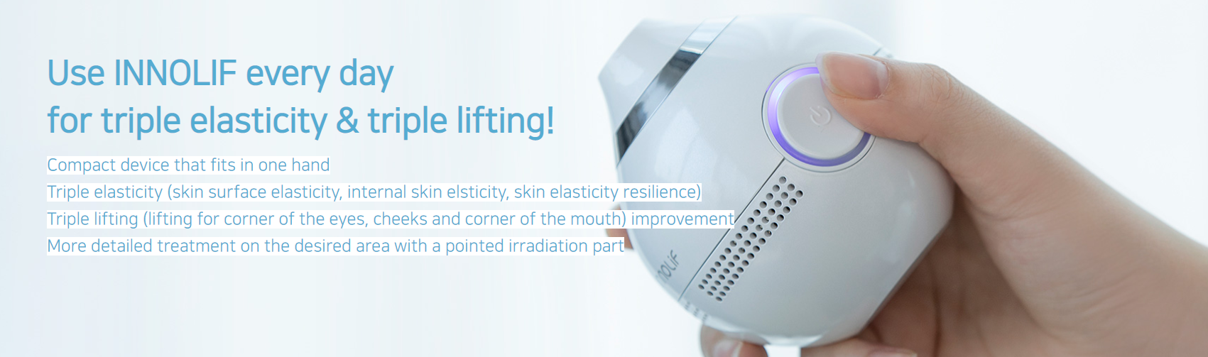 Use INNOLIF every day for triple elasticity & lifting!